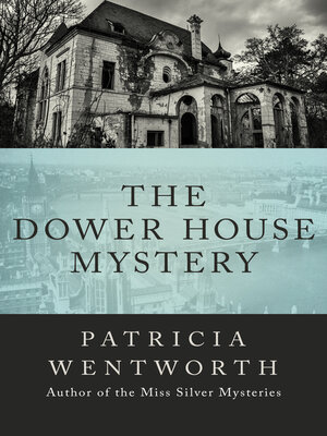 cover image of The Dower House Mystery